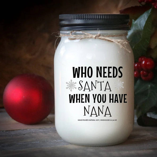 WHO NEEDS SANTA WHEN YOU HAVE GRANDMA….(customize)