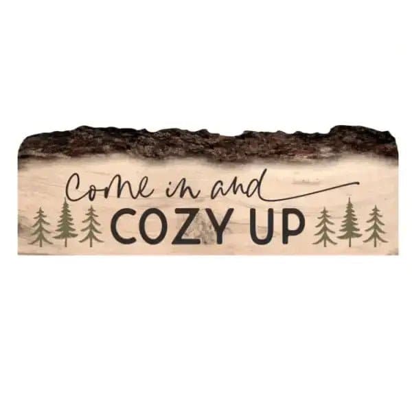 Live Edge Cozy Up Tabletop Sign - Treasures of my HeART